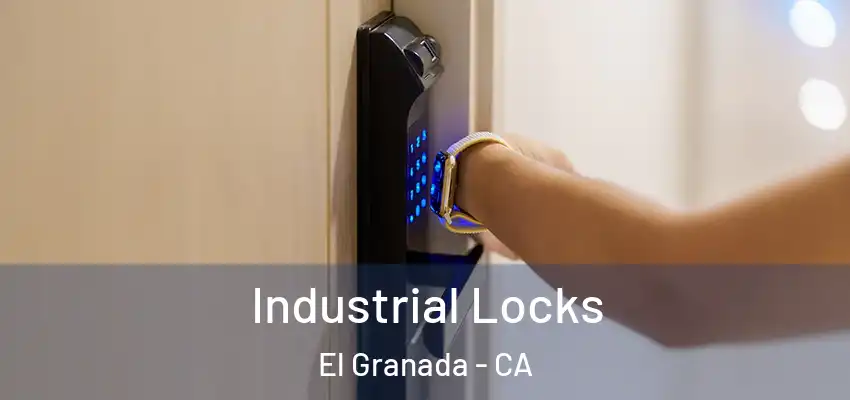  Industrial Locks El Granada - CA